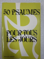 50 Psaumes Pour Tous Les Jours Tome 2 - Autres & Non Classés