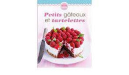 Petits Gâteaux Et Tartelettes - Sonstige & Ohne Zuordnung