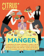 CITRUS Revue Illustrée N° : MANGER 2016 - Non Classificati