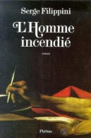 L'Homme Incendié - Other & Unclassified
