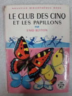 Le Club Des Cinq Et Les Papillons - Altri & Non Classificati
