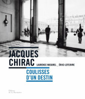 Jacques Chirac: Coulisses D'un Destin - Altri & Non Classificati