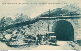 CPA Le Dauphiné-Le Lautaret-Entrée Du Tunnel Du Galibier-830       L2133 - Sonstige & Ohne Zuordnung