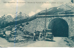 CPA Le Dauphiné-Le Lautaret-Entrée Du Tunnel Du Galibier-830       L2133 - Sonstige & Ohne Zuordnung