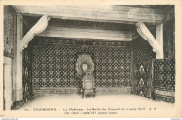 CPA Château De Chambord-La Salle Du Conseil De Louis XIV      L1089 - Chambord