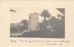 Algérie - ZÉNAGA - Tour De Garde De La Palmeraie - CARTE PHOTO 1er Avril 1905 - Ed. Inconnu  - Altri & Non Classificati