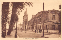 Algérie - LA CALLE - Hôtel De Ville - Ed. EPA 2 - Autres & Non Classés