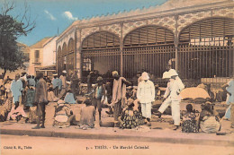 Sénégal - THIÈS - Un Marché Colonial - Ed. E. H. 3 - Sénégal