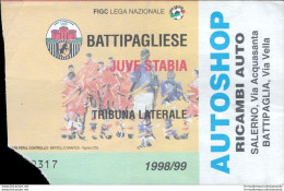 Bl43 Biglietto Calcio Ticket  Battipagliese - Juve Stabia 1998-99 - Eintrittskarten