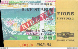 Bl98  Biglietto Calcio Ticket Juve Stabia - Perugia 1993-94 - Biglietti D'ingresso