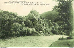 CPA Châteauneuf Les Bains-Le Pic Alibert-La Vierge,la Sioule Et Ses Beaux Rivages      L1217 - Sonstige & Ohne Zuordnung