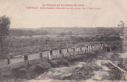 Lunéville (54 Meurthe Et Moselle) Retranchements Allemands Guerre En Lorraine 1914 Envoi 25e Dragon Bureau Central Paris - Luneville