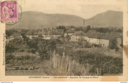 CPA Dolomieu-Vue Générale-Quartier Du Champs De Mars      L2173 - Andere & Zonder Classificatie