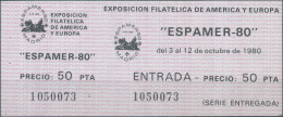 ESPAÑA-Spagna-Spain,1980 Unused Entrance Ticket For The America And Europe Philatelic Exhibition (ESPAMER - 80) - Plaatfouten & Curiosa