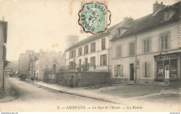 CPA Saint Cyr-La Rue De L'école-La Mairie-8-Timbre      L2452 - St. Cyr L'Ecole