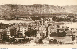 CPA Valence-Le Pont Et Le Rocher De Crussol     L1608 - Valence