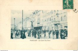 CPA Toulon-Le Carré Du Port-Timbre     L1522 - Toulon