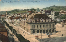 11665178 La Chaux-de-Fonds La Poste Et Avenue Leopold Robert La Chaux-de-Fonds - Andere & Zonder Classificatie