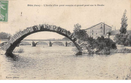 DOLE - L'Arche D'un Pont Romain Et Grand Pont Sur Le Doubs - Très Bon état - Dole