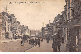 SAINT QUENTIN - La Rue D'Isle - Très Bon état - Saint Quentin