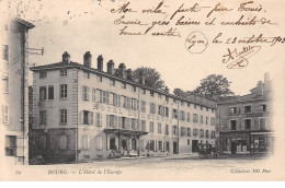 BOURG - L'Hôtel De L'Europe - Très Bon état - Autres & Non Classés