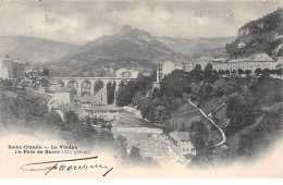 SAINT CLAUDE - Le Viaduc - Le Pain De Sucre - Très Bon état - Saint Claude