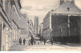 CHATEAU THIERRY - Rue Saint Martin Et Eglise Saint Crépin - Très Bon état - Chateau Thierry