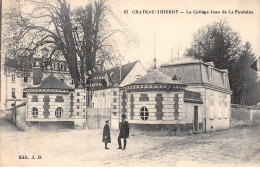 CHATEAU THIERRY - Le Collège Jean De La Fontaine - Très Bon état - Chateau Thierry