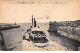 SAINT MARTIN DE RE - Le " Coligny " Sortant Du Port - Très Bon état - Saint-Martin-de-Ré