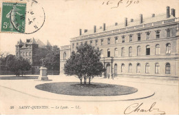 SAINT QUENTIN - Le Lycée - Très Bon état - Saint Quentin