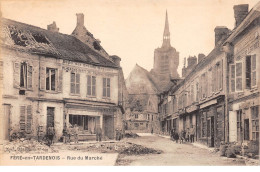 FERE EN TARDENOIS - Rue Du Marché - Très Bon état - Fere En Tardenois