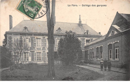 LA FERE - Collège Des Garçons - Très Bon état - Altri & Non Classificati