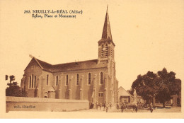 NEUILLY LE REAL - Eglise, Place Et Monument - Très Bon état - Otros & Sin Clasificación