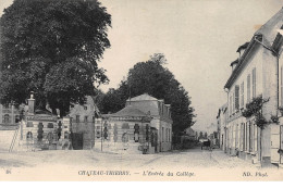 CHATEAU THIERRY - L'Entrée Du Collège - Très Bon état - Chateau Thierry