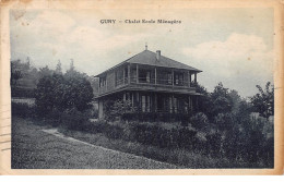 GUNY - Chalet Ecole Ménagère - Très Bon état - Sonstige & Ohne Zuordnung