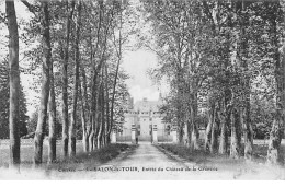SALON LA TOUR - Entrée Du Château De La Grénerie - Très Bon état - Sonstige & Ohne Zuordnung
