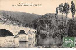 Pont De L'Hospital Près ARGENTAT - Très Bon état - Sonstige & Ohne Zuordnung