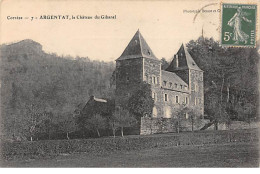 ARGENTAT - Le Château Du Gibanel - Très Bon état - Argentat