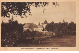 Château Du THEIL Près Ussel - Très Bon état - Otros & Sin Clasificación