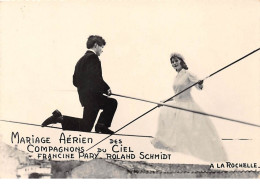 Mariage Aérien Des Compagnons Du Ciel - Francine Pary - Roland Schmidt - A LA ROCHELLE - Très Bon état - La Rochelle