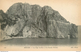 CPA Bougie-Le Cap Corbon Et La Roche Percée-116    L1994 - Bejaia (Bougie)