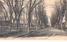 Le Parc Du Lycée De Garçons à TOURNON SUR RHONE - Très Bon état - Tournon