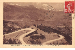 COL DE VARS - Les Virages De Guillestre Et La Haute Vallée De La Durance - Très Bon état - Sonstige & Ohne Zuordnung