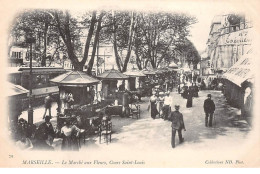 MARSEILLE - Le Marché Aux Fleurs, Cours Saint Louis - Très Bon état - Non Classés