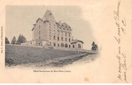 Hôtel Sanatorium Du MONT PILAT - Très Bon état - Mont Pilat