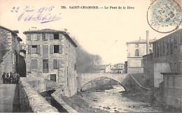 SAINT CHAMOND - Le Pont De La Rive - Très Bon état - Saint Chamond