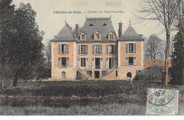 CHATILLON SUR SEINE - Château De Petit Versailles - Très Bon état - Chatillon Sur Seine