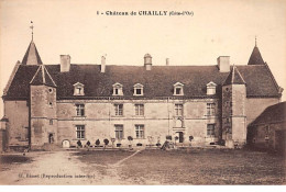 Château De CHAILLY - Très Bon état - Otros & Sin Clasificación