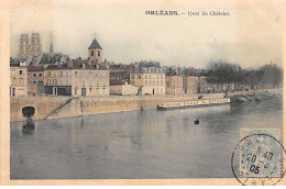 ORLEANS - Quai Du Châtelet - Très Bon état - Orleans