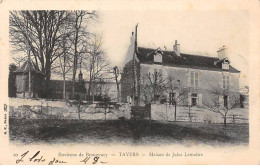 TAVERS - Maison De Jules Lemaître - Très Bon état - Altri & Non Classificati